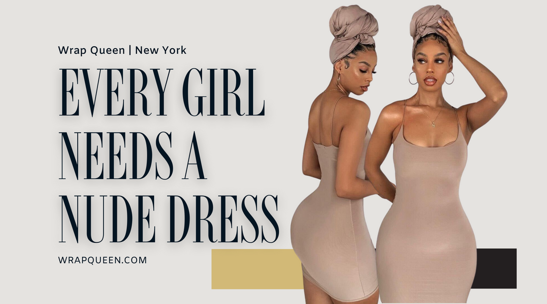 Every Girl Needs A Nude Dress Paired with a Nude Headwrap